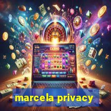 marcela privacy